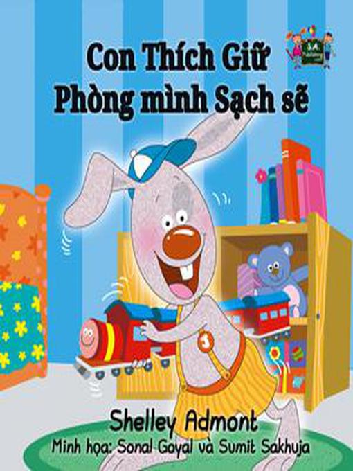 Title details for Con Thích Giữ Phòng mình Sạch sẽ by Shelley Admont - Available